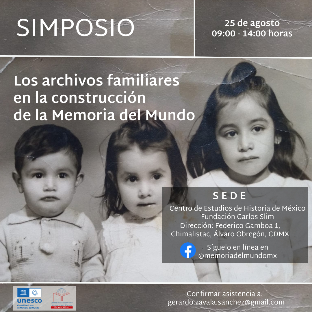 Simposio Los archivos familiares en la construcción de la Memoria del Mundo