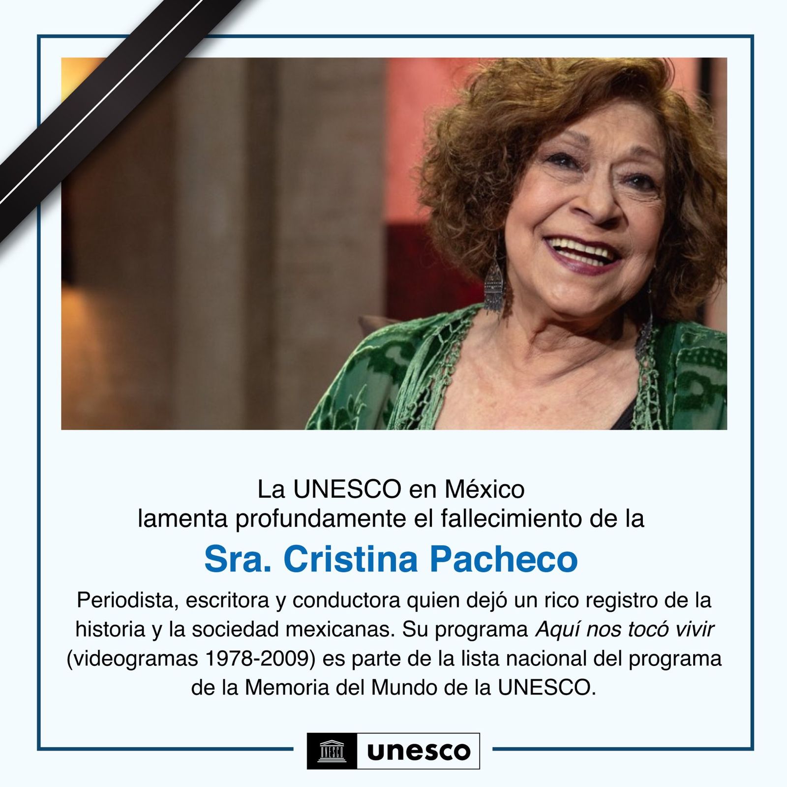 El Comité Mexicano Memoria del Mundo, UNESCO, comunica, con gran tristeza, el fallecimiento de la Sra. Cristina Pacheco